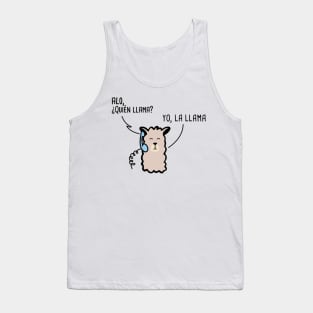 Quién Llama Spanish Pun Tank Top